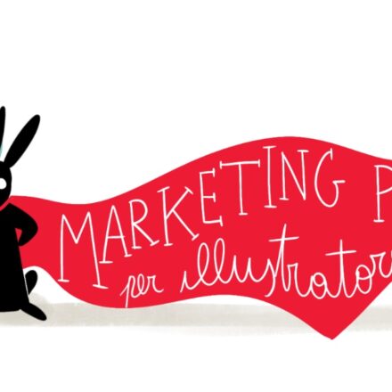 Marketing Pills per illustratori – TU sei il brand